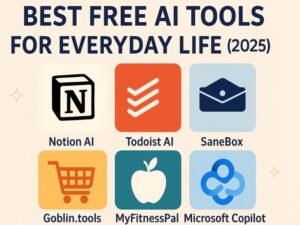 The Best Free AI Tools You Can Use Right Now for Everyday Life
